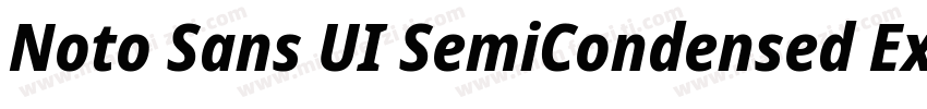 Noto Sans UI SemiCondensed Extra字体转换